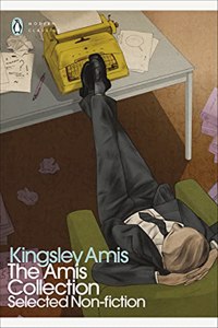 The Amis Collection Selected Non-Fiction