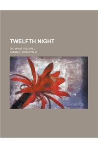 Twelfth Night