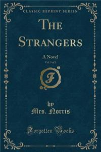 The Strangers, Vol. 3 of 3