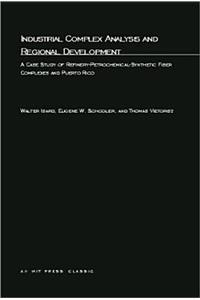 Industrial Complex Analysis and Regional Development: A Case Study of Refinery-Petrochemical-Synthetic Fiber Complexes and Puerto Rico