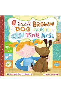 A Small Brown Dog With A Wet Pink Nose