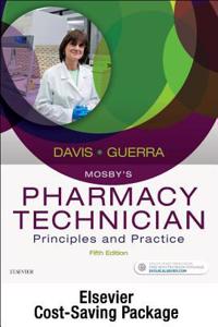 Mosby's Pharmacy Technician - Text and Workbook/Lab Manual Package