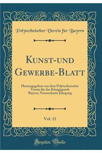 Kunst-Und Gewerbe-Blatt, Vol. 11