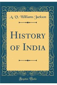 History of India (Classic Reprint)