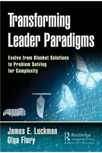 Transforming Leader Paradigms