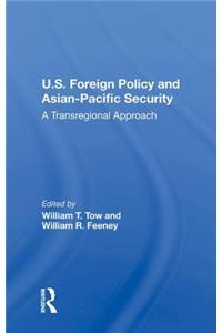 U.S. Foreign Policy and Asian-Pacific Security