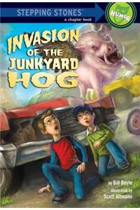 Invasion of the Junkyard Hog