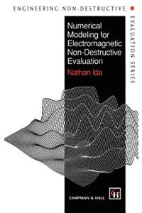 Numerical Modeling for Electromagnetic Non-Destructive Evaluation