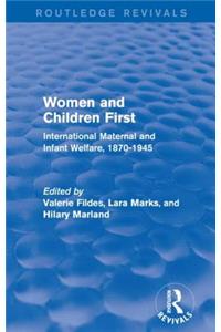 Women and Children First (Routledge Revivals)