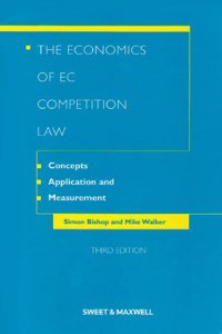 The Economics of EC Competition Law: Concepts, Application and Measurement Hardcover â€“ 4 December 2009