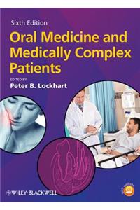Oral Medicine and Medically Complex Patients