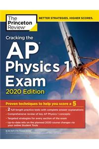 Cracking the AP Physics 1 Exam, 2020 Edition