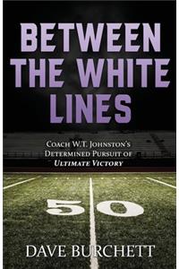 Between the White Lines