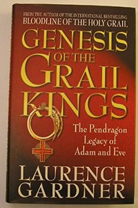 Genesis of the Grail Kings