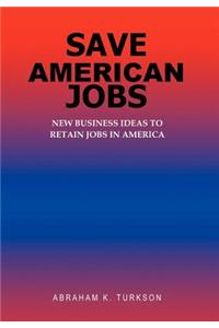 Save American Jobs