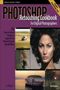 Photoshop Retouching Cookbook for Digital Photographers