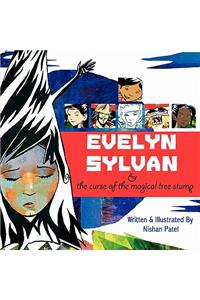 Evelyn Sylvan and the Curse of the Magical Tree Stump