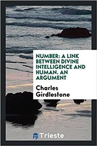 Number: A Link Between Divine Intelligence and Human. An Argument
