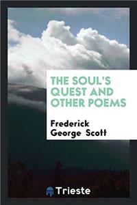 THE SOUL'S QUEST AND OTHER POEMS