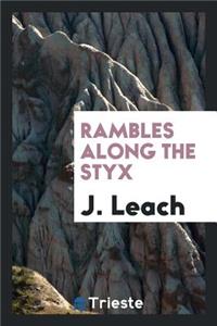 Rambles Along the Styx