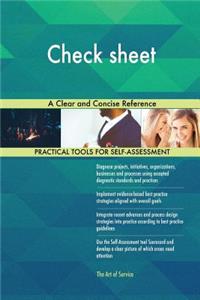 Check sheet A Clear and Concise Reference