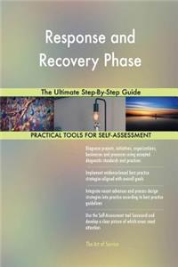 Response and Recovery Phase The Ultimate Step-By-Step Guide