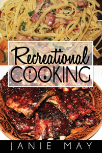Recreational Cooking