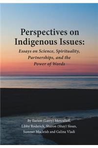 Perspectives on Indigenous Issues