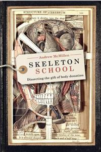 Skeleton School