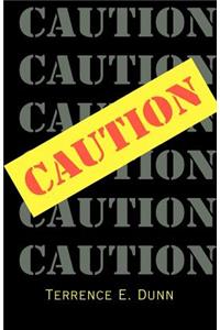 Caution