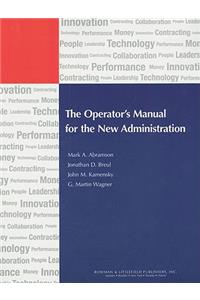 The Operator's Manual for the New Administration