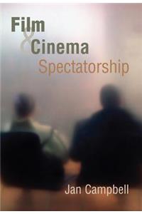 Film and Cinema Spectatorship