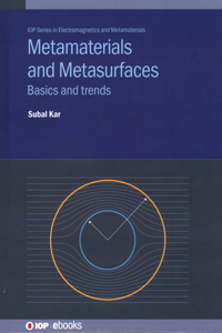 Metamaterials and Metasurfaces