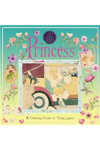 Genuine and Moste Authentic Guide: Princess