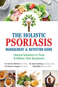 Holistic Psoriasis Management and Nutrition Guide