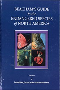 Beacham's Guide to the Endangered Species of North America