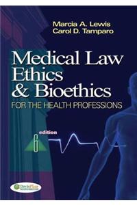 Medical Law, Ethics, and Bioethics for Ambulatory Care