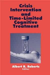 Crisis Intervention and Time-Limited Cognitive Treatment