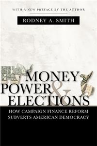 Money, Power, and Elections