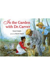 In the Garden with Dr. Carver