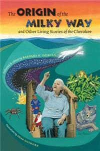 Origin of the Milky Way & Other Living Stories of the Cherokee