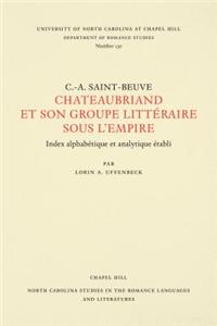 Chateaubriand Et Son Groupe LittÃ©raire Sous L'Empire