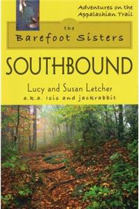 Barefoot Sisters: Southbound