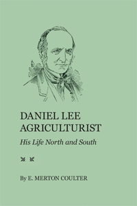 Daniel Lee, Agriculturist