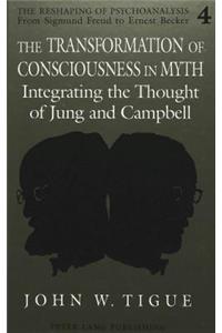Transformation of Consciousness in Myth