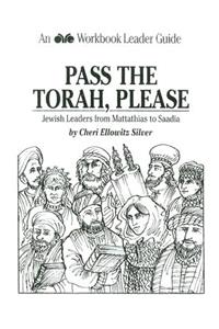 Pass the Torah, Please