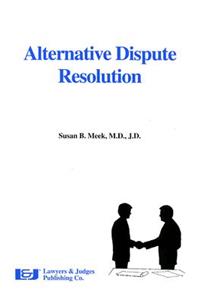 Alternative Dispute Resolution