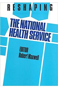 Reshaping the National Health Service