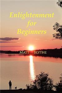Enlightenment for Beginners