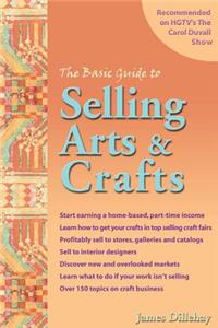 The Basic Guide to Selling Arts & Crafts